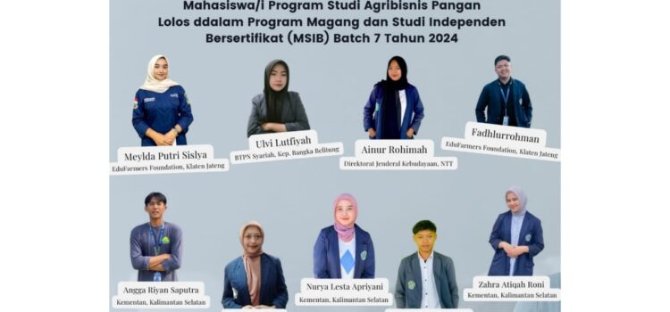 Mahasiswa Agribisnis Pangan Lolos Program Magang dan Studi Independen Bersertifikat (MSIB)